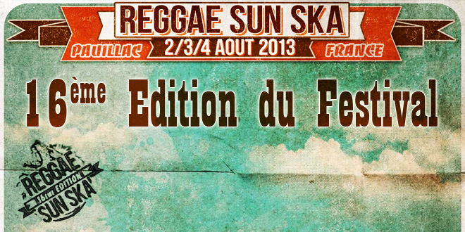 16eme édition du Reggae Sun Ska Festival